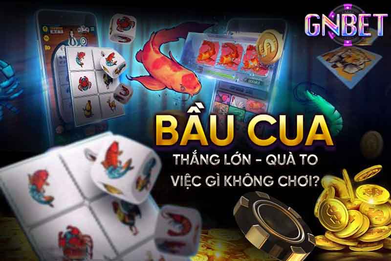 Bầu cua Gnbet