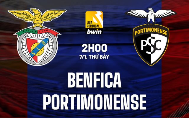 soi kèo Benfica cùng Portimonense