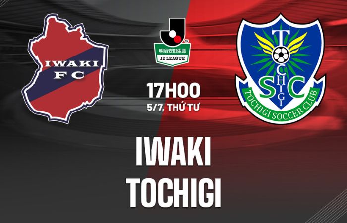 nhận định Iwaki vs Tochigi