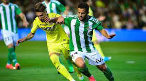 nhận định Villarreal vs Betis